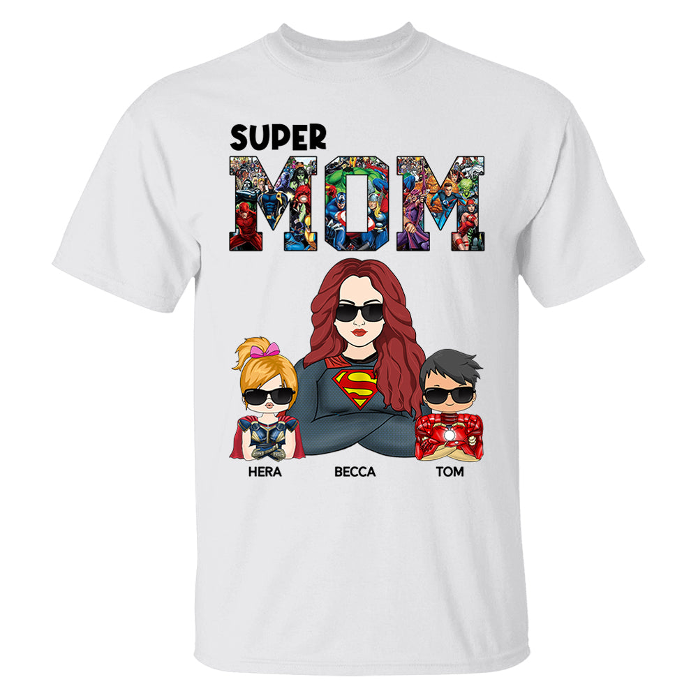 Super Mom - Personalized Shirt Gift For Mom Pt99