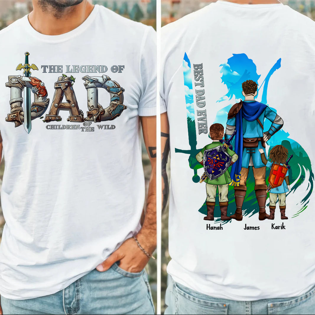 The Legend Of Dad Children Of The Wild Best Dad Ever, Personalized Shirt, Gift for Dad T1807 Tm01