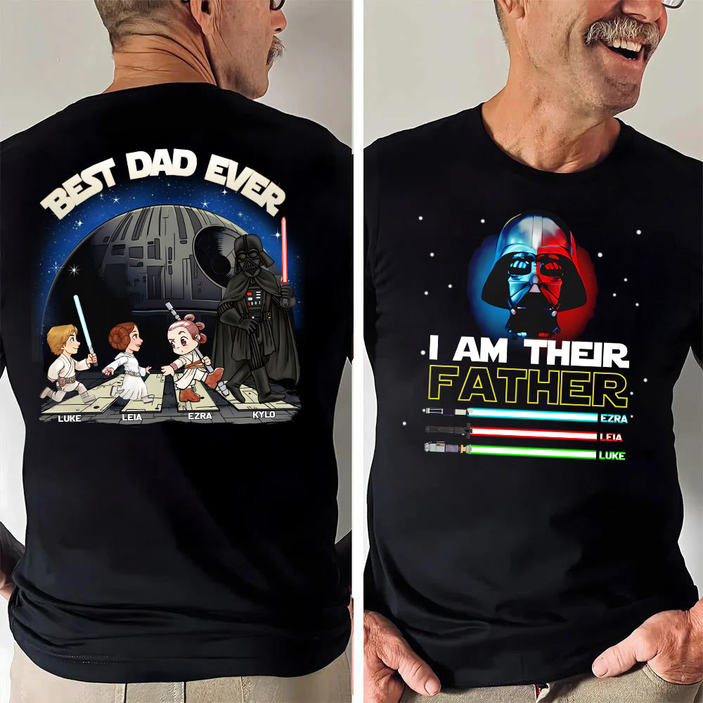 Personalized I Am Their Father Best Dad Ever Shirt, Father's Day Gift For Dad T1807 Pt99