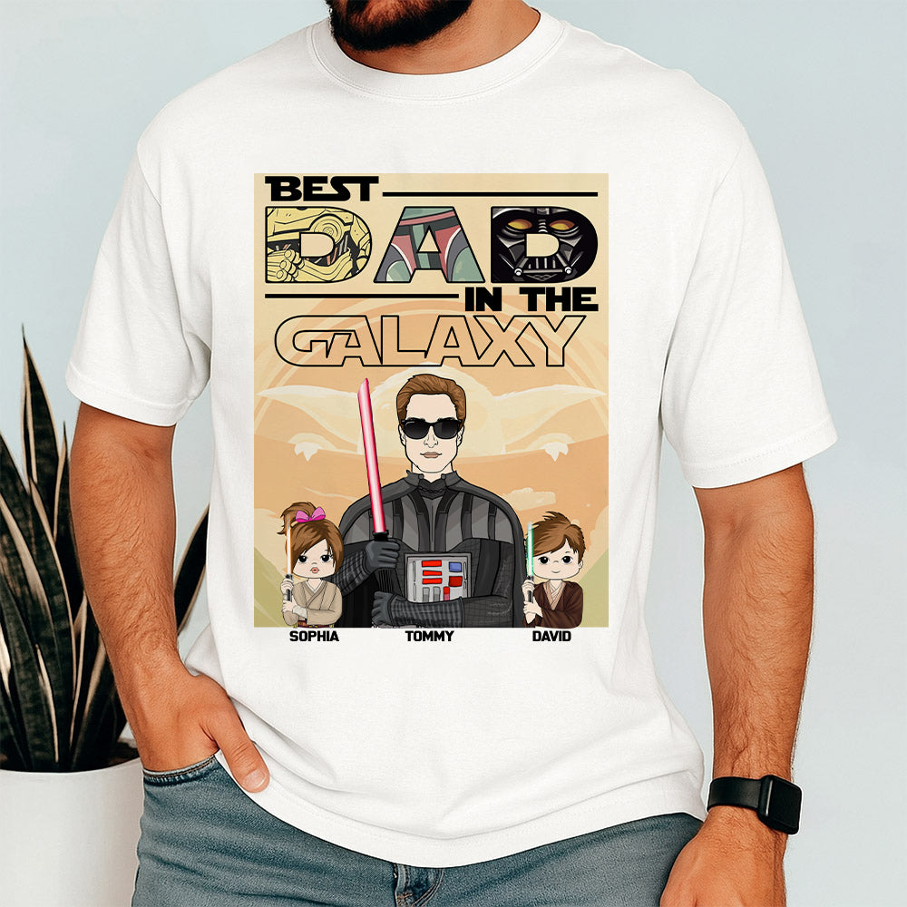 Best Dad In The Galaxy - Personalized Shirt For Dad Grandpa NA04 Hv01