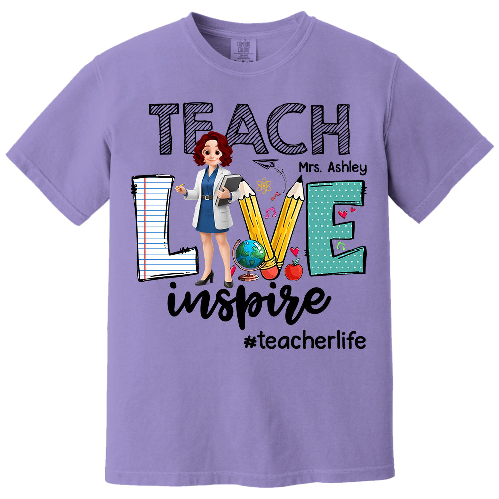 Teach Love Inspire, Personalized Shirt, Gift For Teachers T1807 Do99