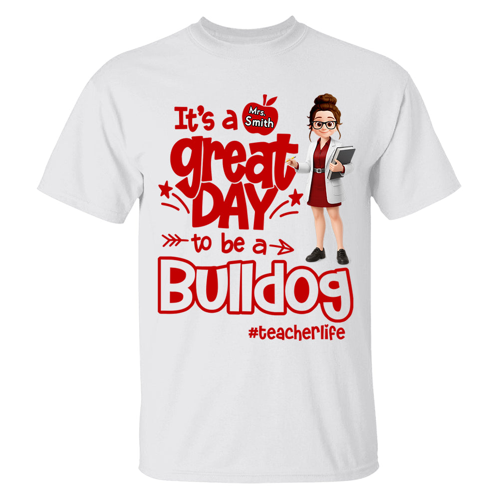 It's A Great Day To Be - Personalized School Mascot Shirt For Teacher NA04 Tu20