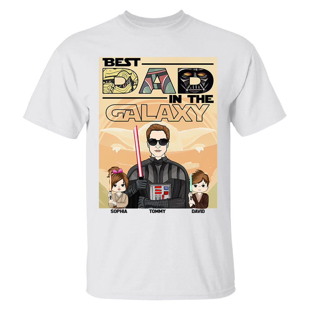 Best Dad In The Galaxy - Personalized Shirt For Dad Grandpa NA04 Hv01