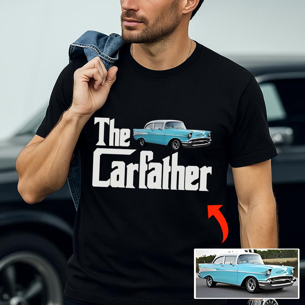 Personalized The Carfather Shirt, Custom Car Photo Shirt  Hv01