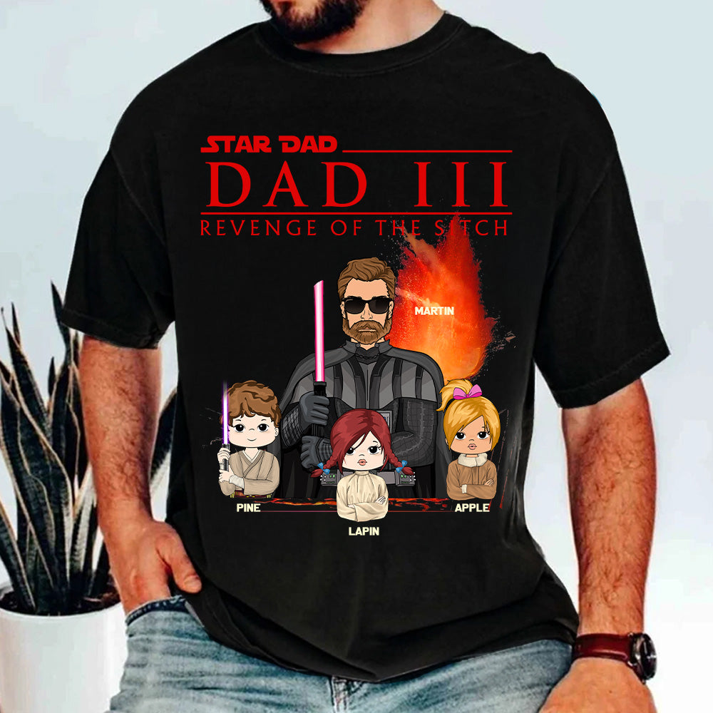 Dad³ – Revenge of The Sitch Personalized Shirt For Dad Tu20