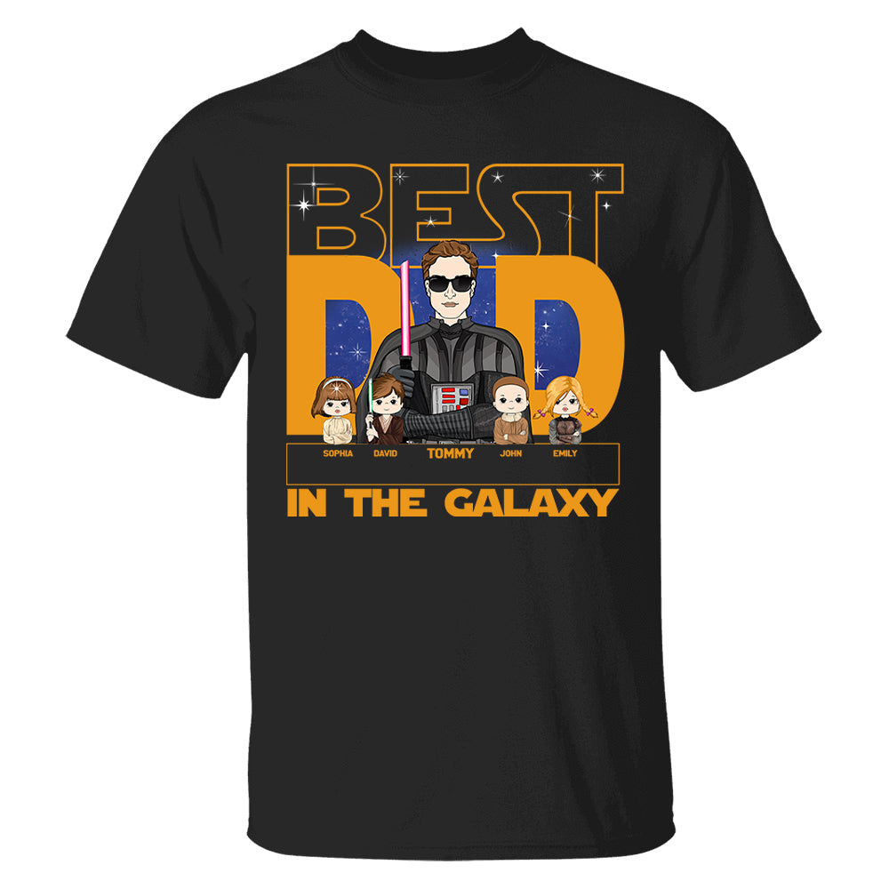 Best Dad In The Galaxy - Personalized Shirt For Dad, Custom Gift For Dad Father's Day NA04 Pt99