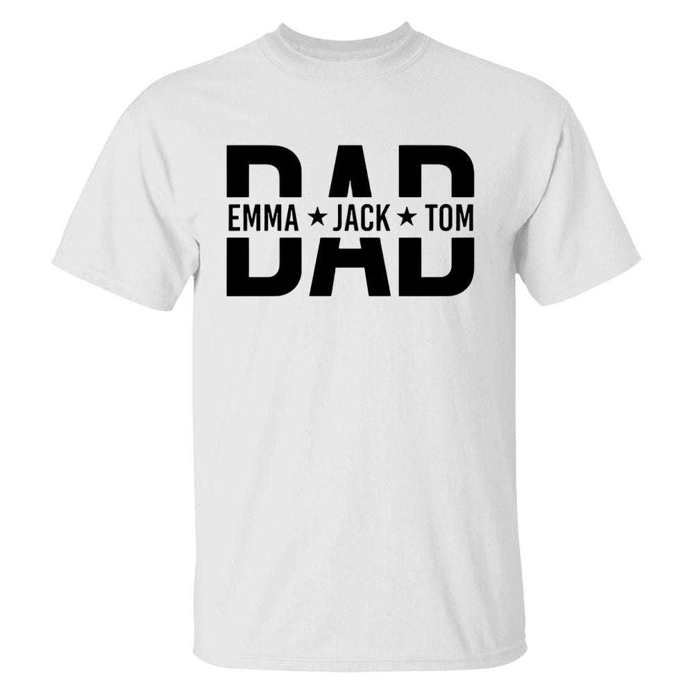 Custom Dad Shirt With Kids Names, Dad T-Shirt, Personalized Dad Shirt, Father's Day Shirt, New Dad Shirt, Daddy Shirt, Birthday Gift Dad Tee Hv01