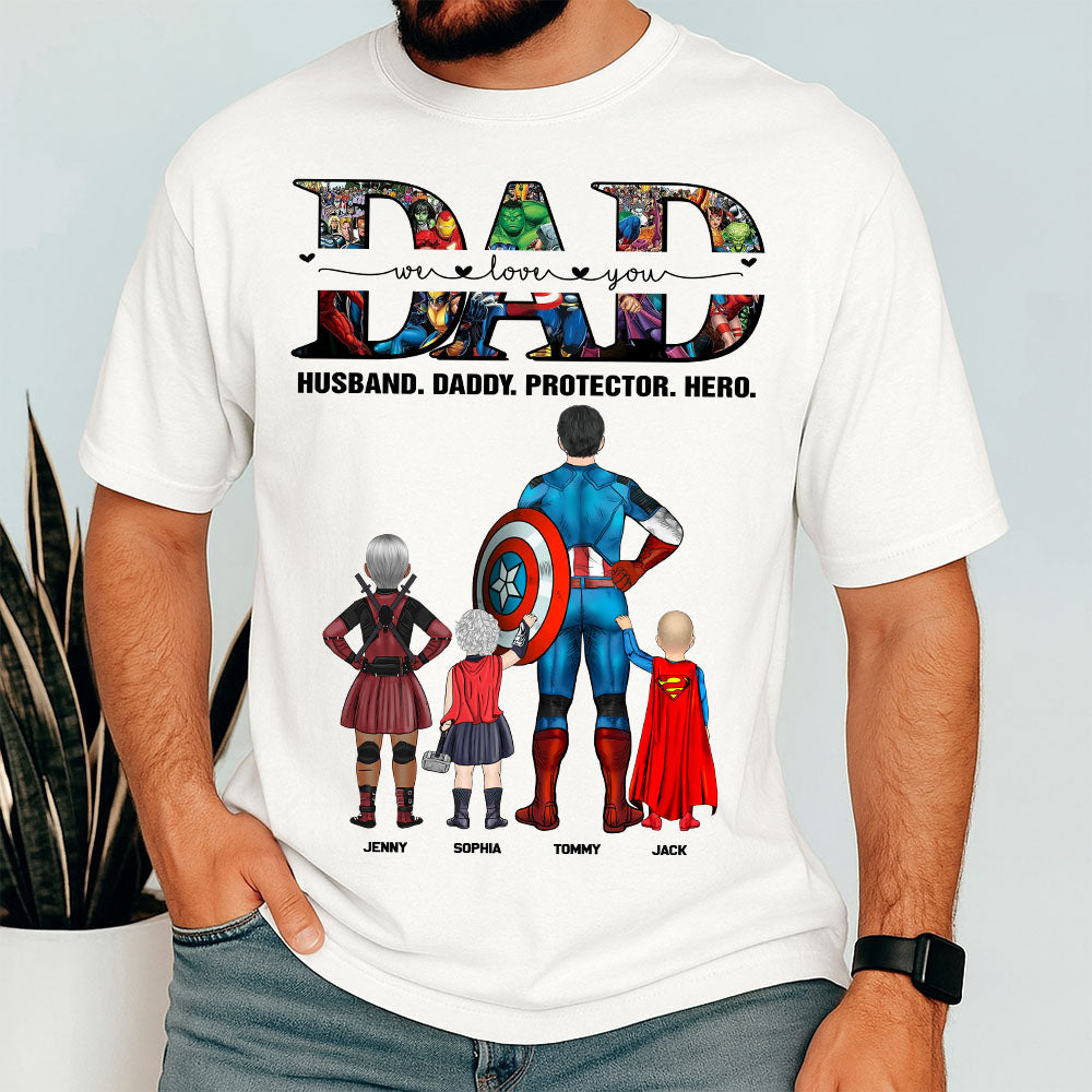 We Love You Dad, Personalized Shirt, Gift For Father's Day T1807 Pt99