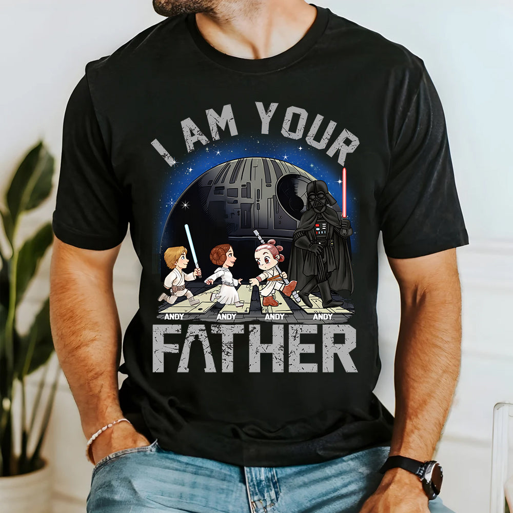 I Am Your Father, Custom Shirt for Dad, Personalized Father's Day Gift T1807 Nv01