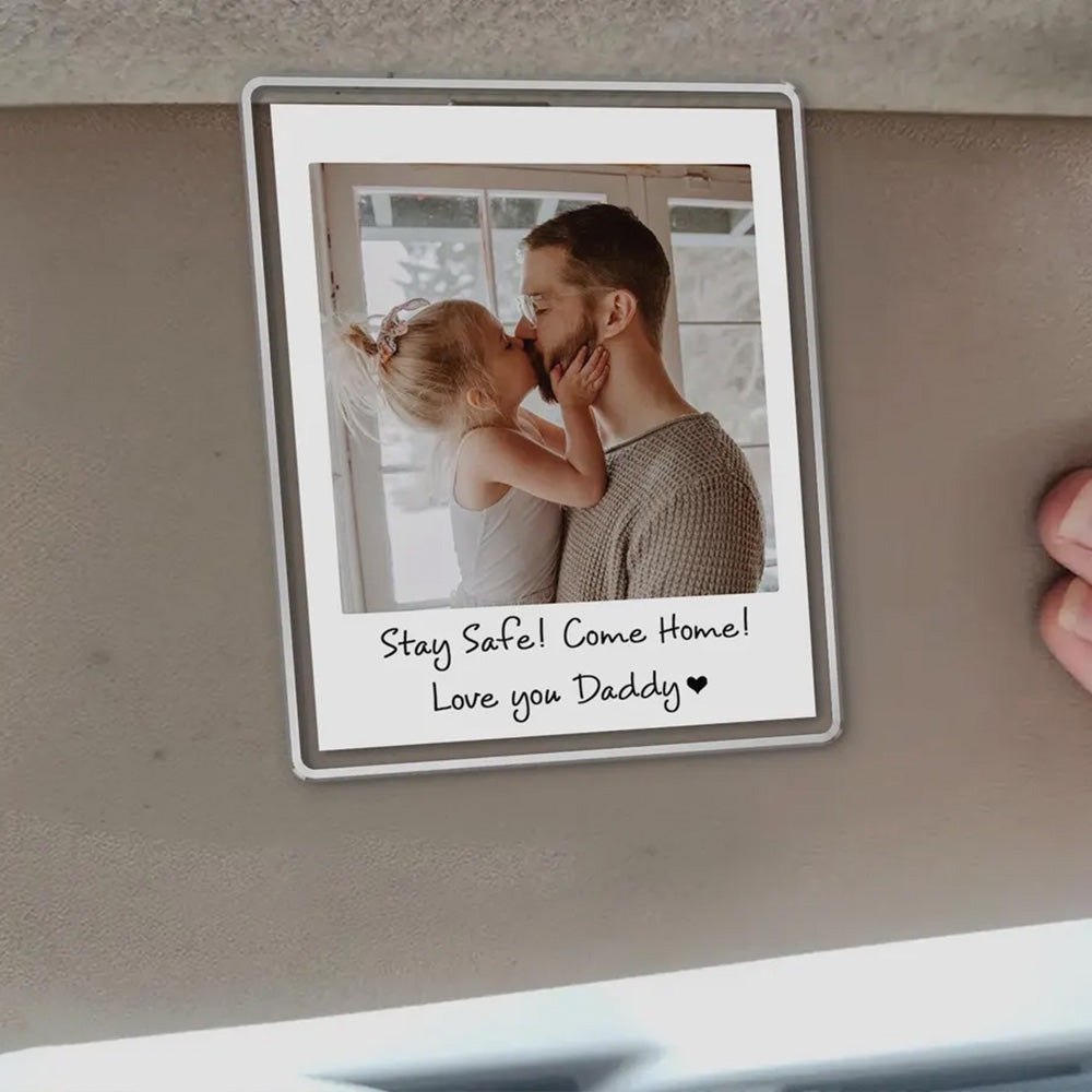 Custom Dad Photo Car Visor Clip, Fathers Day Gift For Dad, Drive Safe Daddy, Husband Gift Drive Safe Sun Visor Clip, Dad Car Accessories Pt99