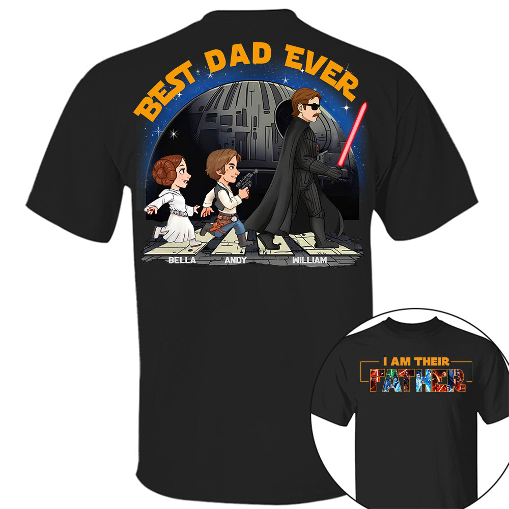 I Am Their Father - Best Dad Ever Personalized Shirt Gift For Dad, Father's Day Tu20