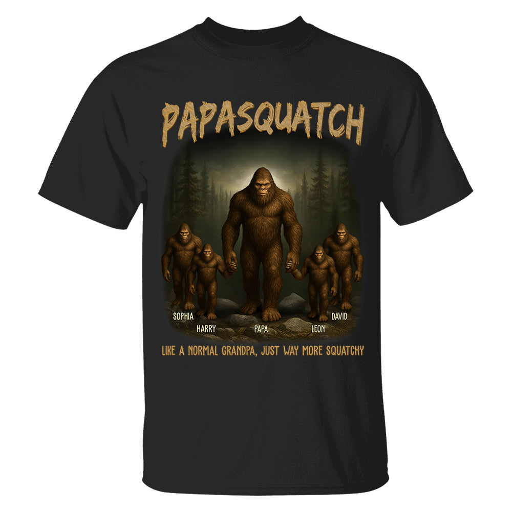 Custom Grandpasquatch Like A Normal Grandpa Bigfoot Shirt N3005 VH01