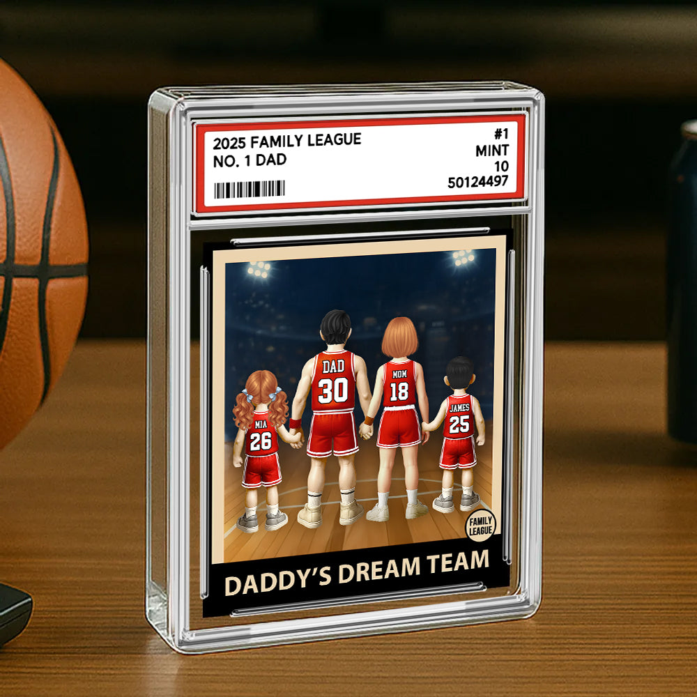 Daddy' Dream Team, Basketball No. 1 Dad Grandpa Man & Kids, Fathers Day Trading Card Style, Personalized Daddy Dream Team Acrylic Block Plaque A2110 Hv01