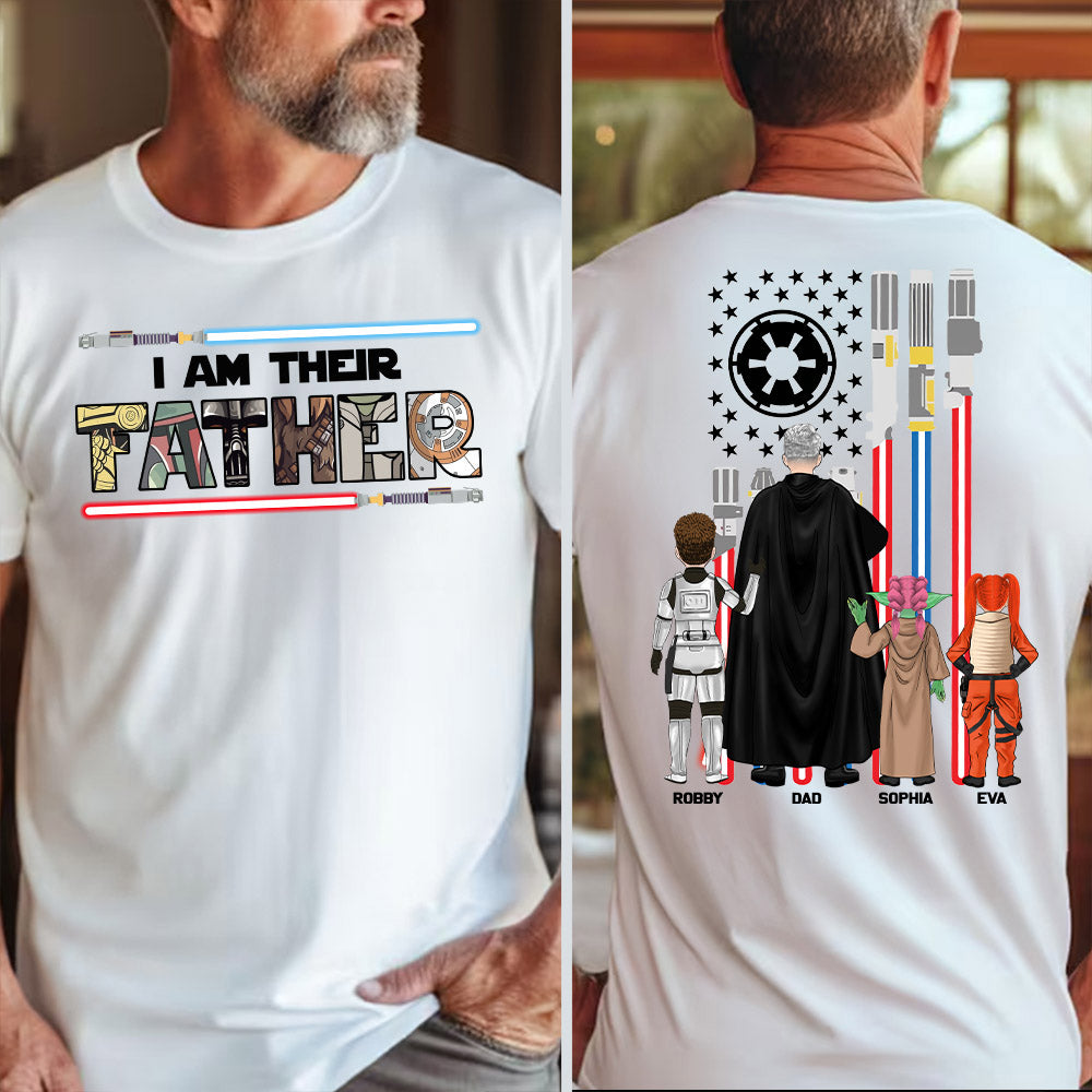 I Am Their Father - Personalized Shirt For Dad Grandpa NA04 Pt99