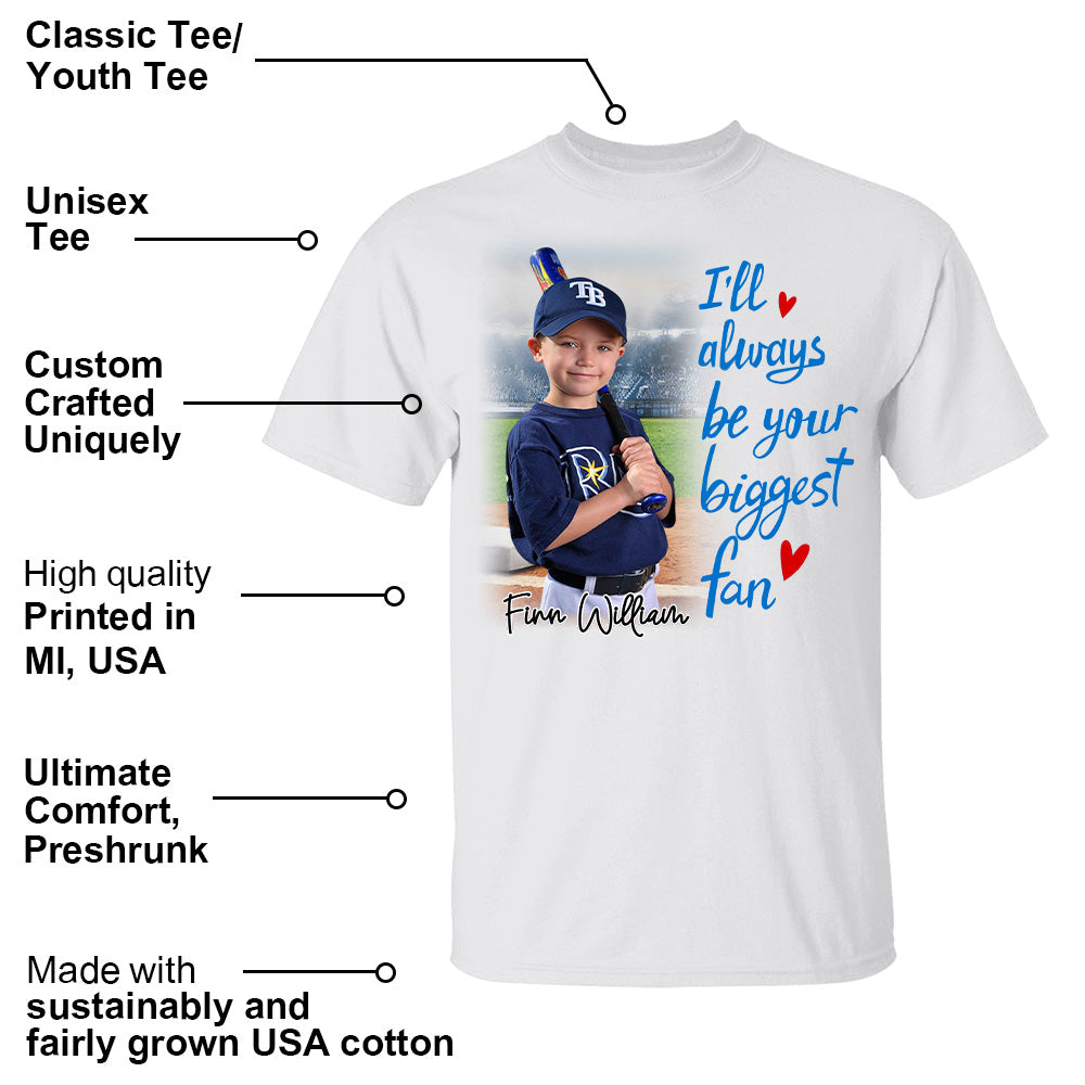 I'll Be Your Biggest Fan, Custom Photo Baseball Shirt, Baseball Mom Shirt A2110
