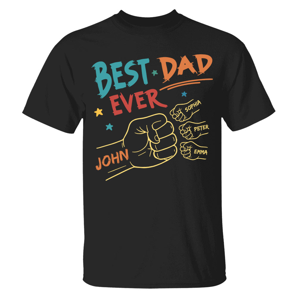 Best Dad Ever Fist Bump Shirt - Personalized Shirt For Dad Do98
