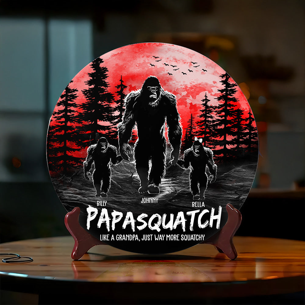 Papasquatch, Like A Grandpa, Just Way More Squatchy - Personalized Ceramic Plate For Dad, Grandpa NA04 Tu20