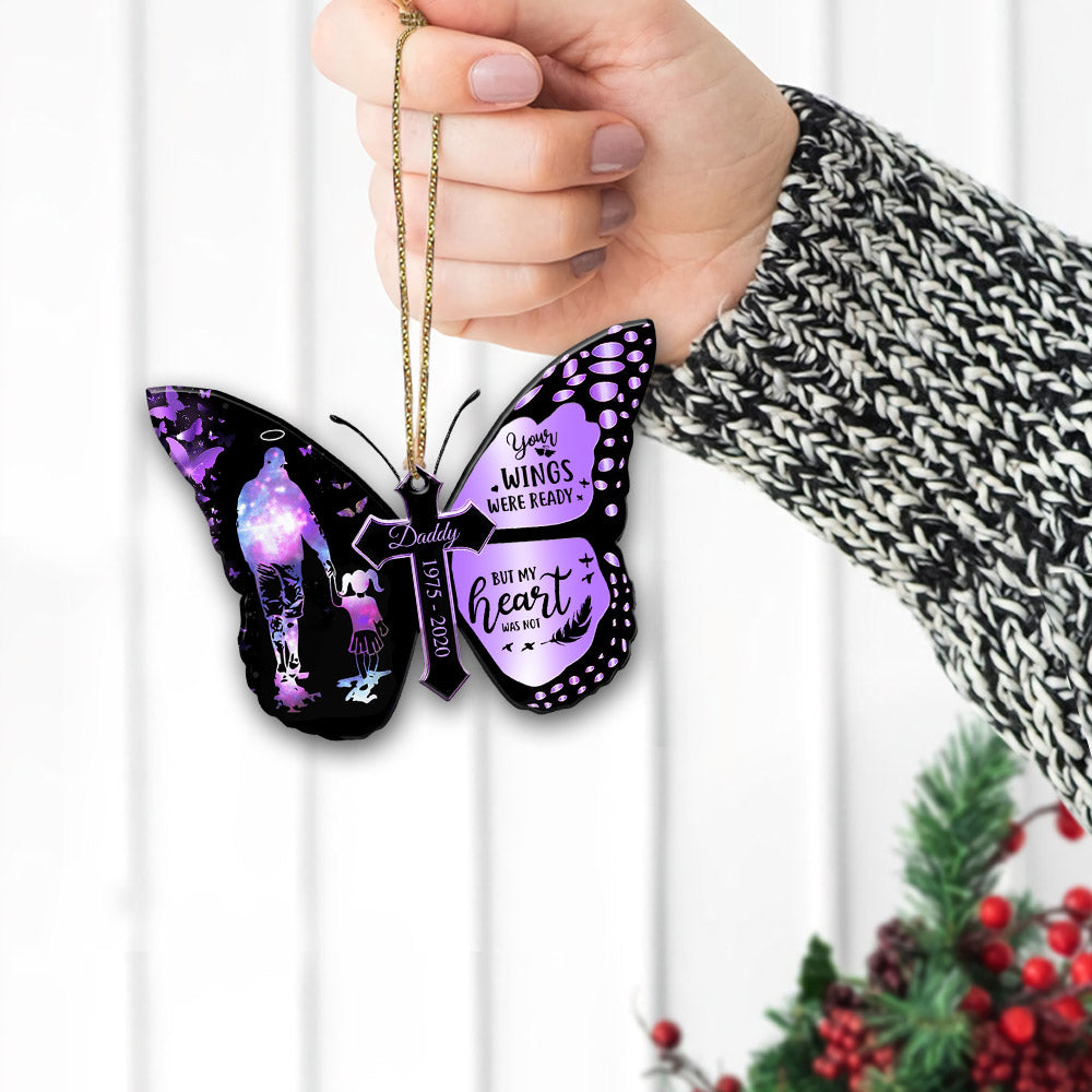 Your Wings were ready But my Heart was not, Personalized Acrylic Ornament Memorial Gifts, Remembrance Gifts, Nickname Date & Art can be changed, Made By Acrylic And One Side Print