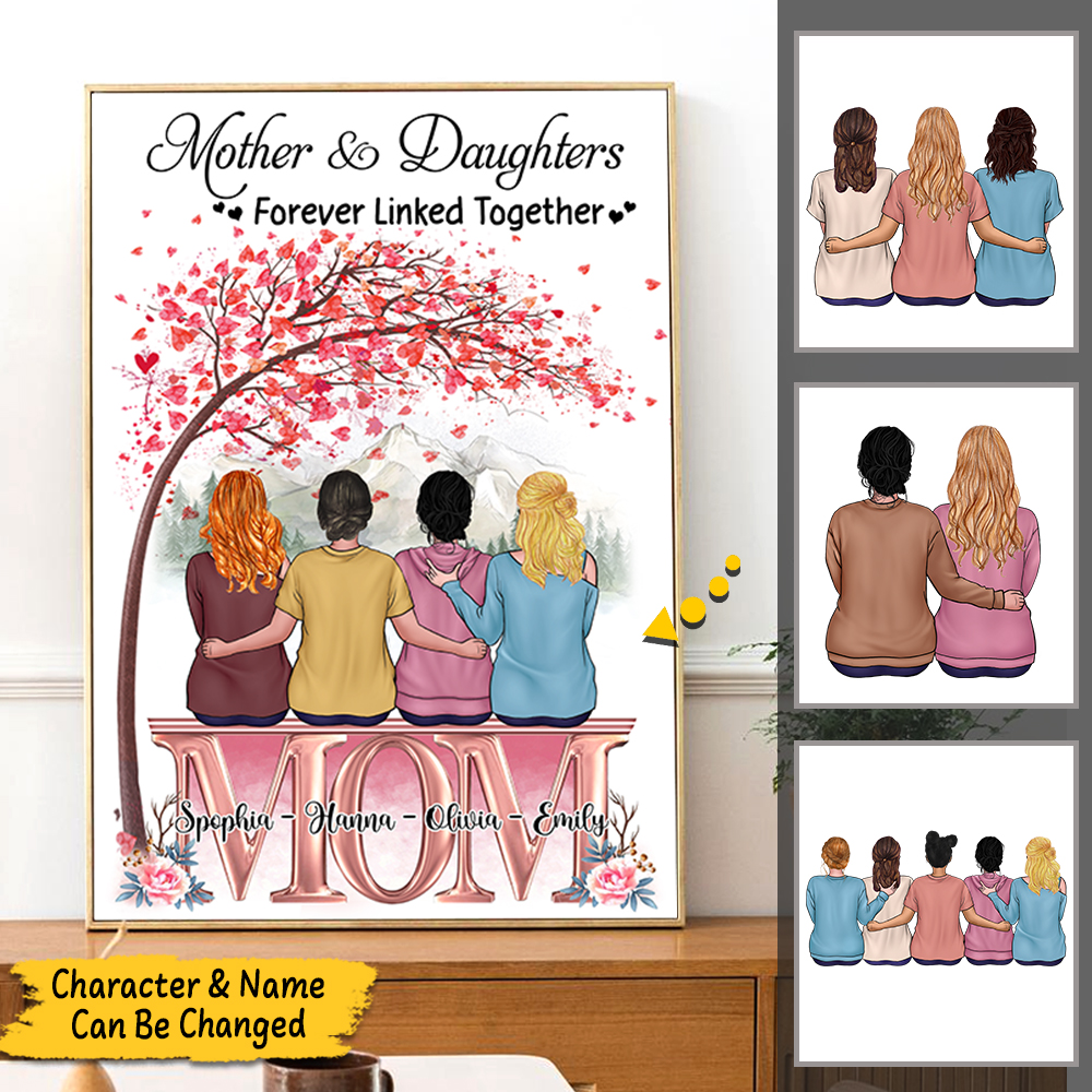 Mother And Daughters Forever Linked Together Poster & Canvas For Mom & Daughter, Name & Character Can Be Changed
