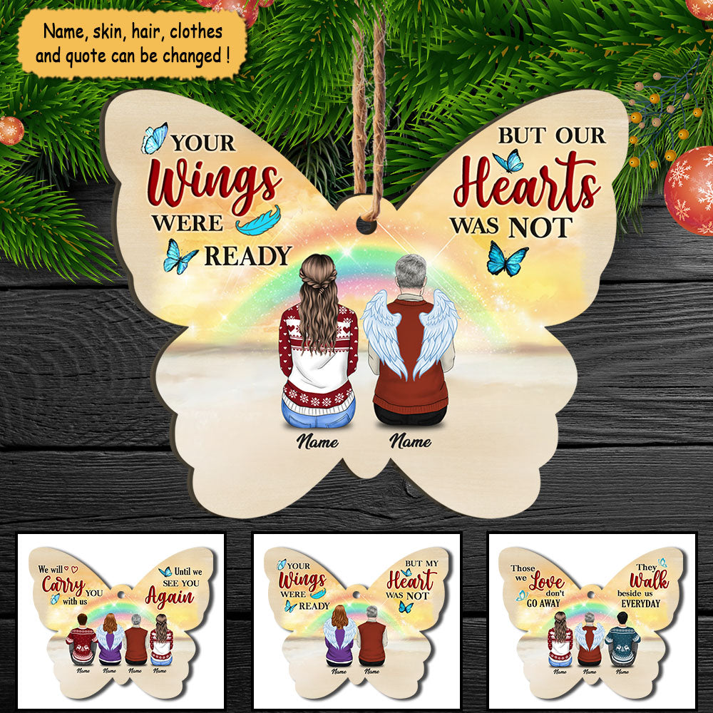 Your Wings Were Ready But My Heart Was Not, Personalized Memorial Gifts, Remembrance Gifts, Name & Character Can Be Changed UOND