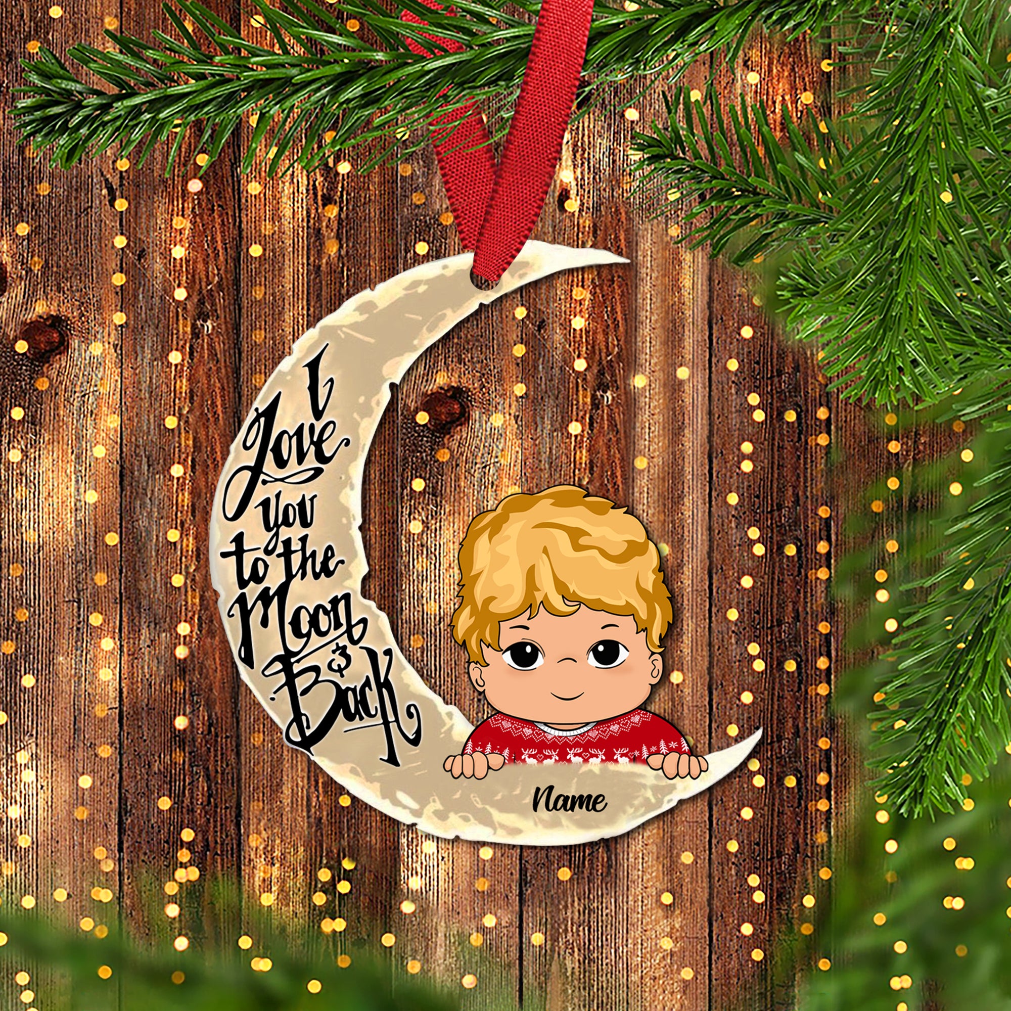 I Love You To The Moon and Back Personalized Ornament TRNA