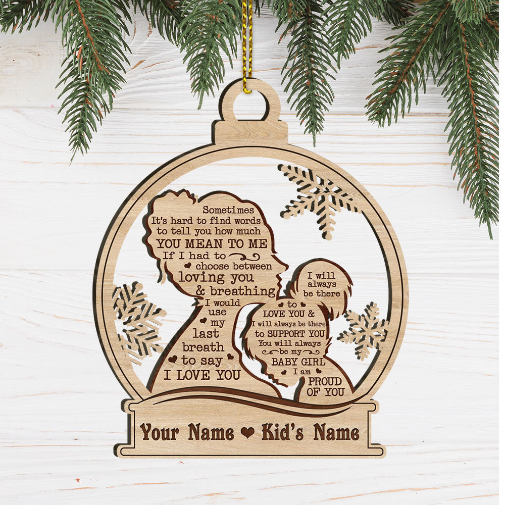 Sometime It’s Hard To Find Words To Tell You How Much You Mean To Me Wood Ornament For Your Beloved Girl, Name Can Be Changed TRHN, Made By Wood And One Side Print