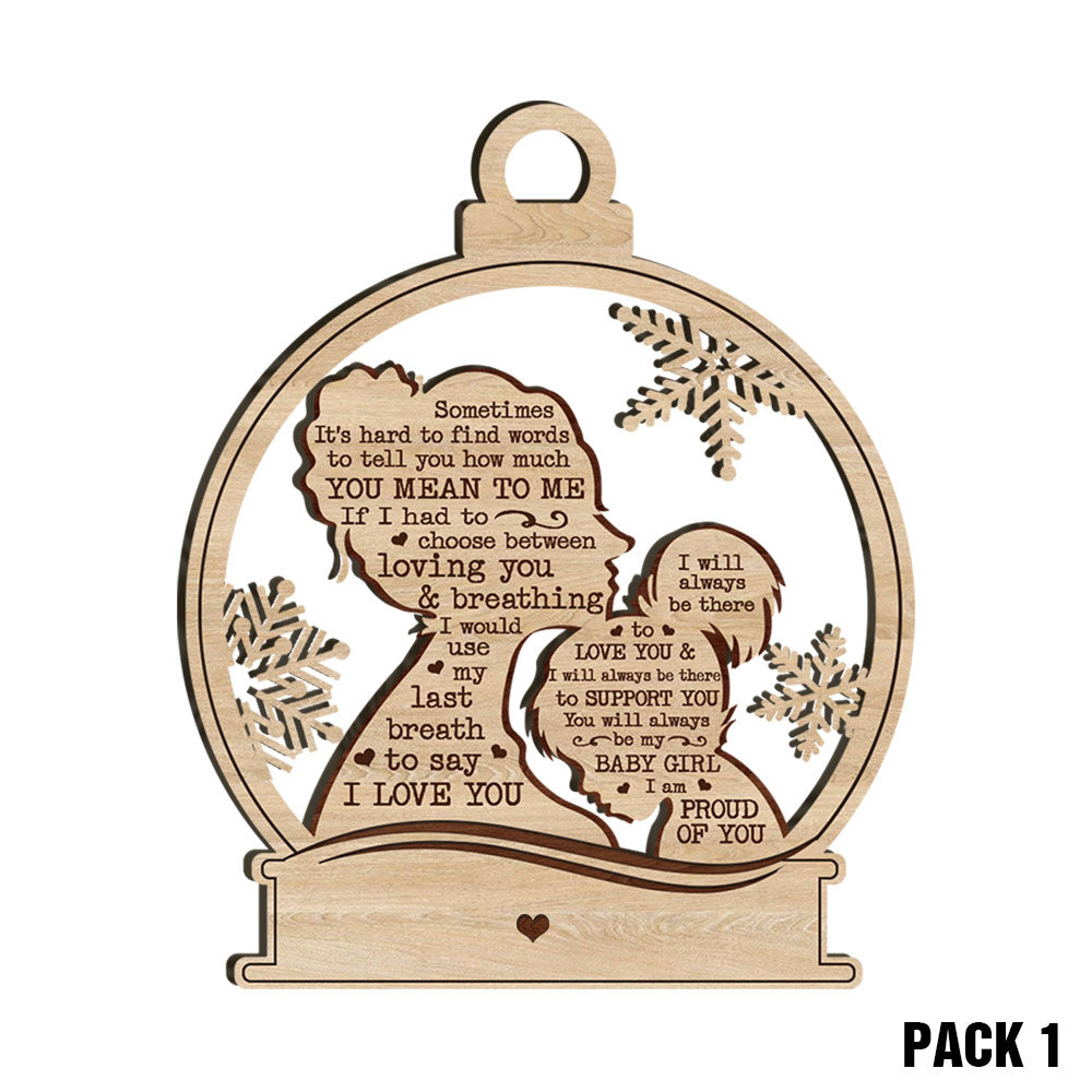 Sometime It’s Hard To Find Words To Tell You How Much You Mean To Me Wood Ornament For Your Beloved Girl, Name Can Be Changed TRHN, Made By Wood And One Side Print