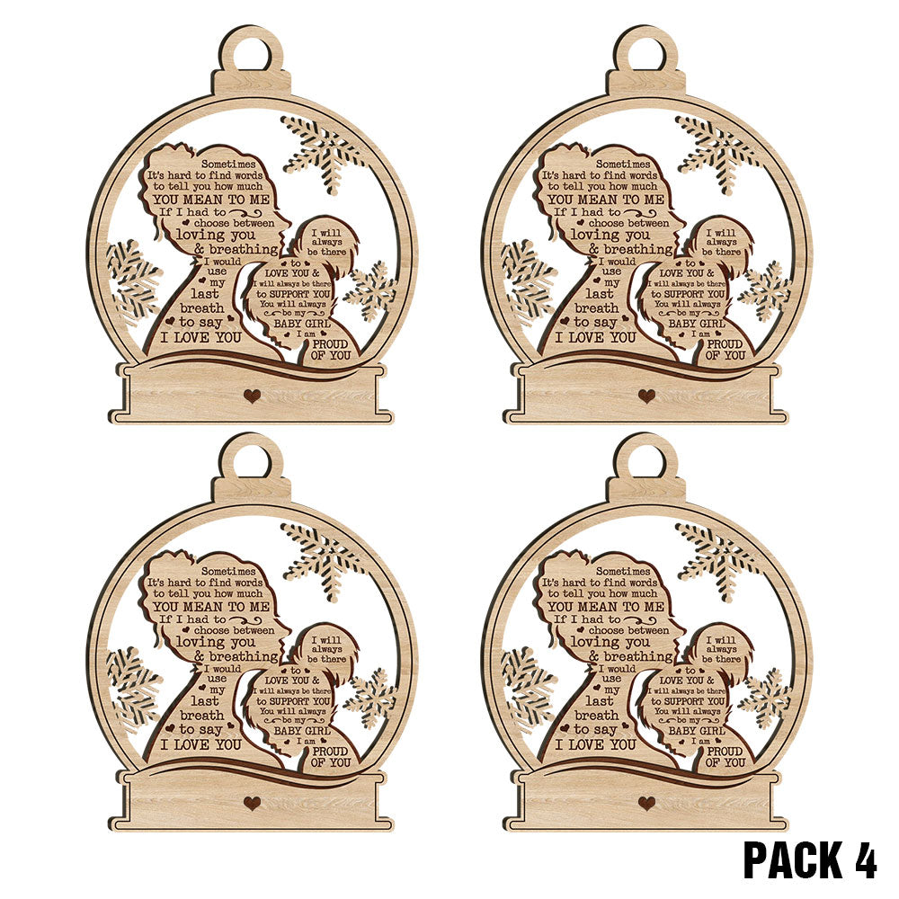 Sometime It’s Hard To Find Words To Tell You How Much You Mean To Me Wood Ornament For Your Beloved Girl, Name Can Be Changed TRHN, Made By Wood And One Side Print