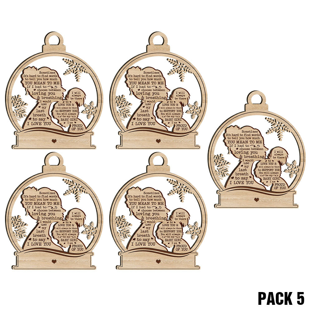 Sometime It’s Hard To Find Words To Tell You How Much You Mean To Me Wood Ornament For Your Beloved Girl, Name Can Be Changed TRHN, Made By Wood And One Side Print