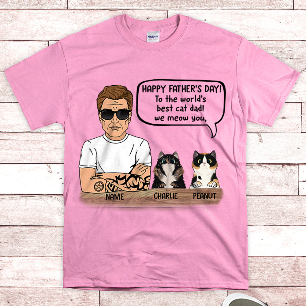 Personalized Man With Cat, Happy Father's Day, To The World's Best Cat Dad, Father's Day Shirts, Gift For Cat Lovers