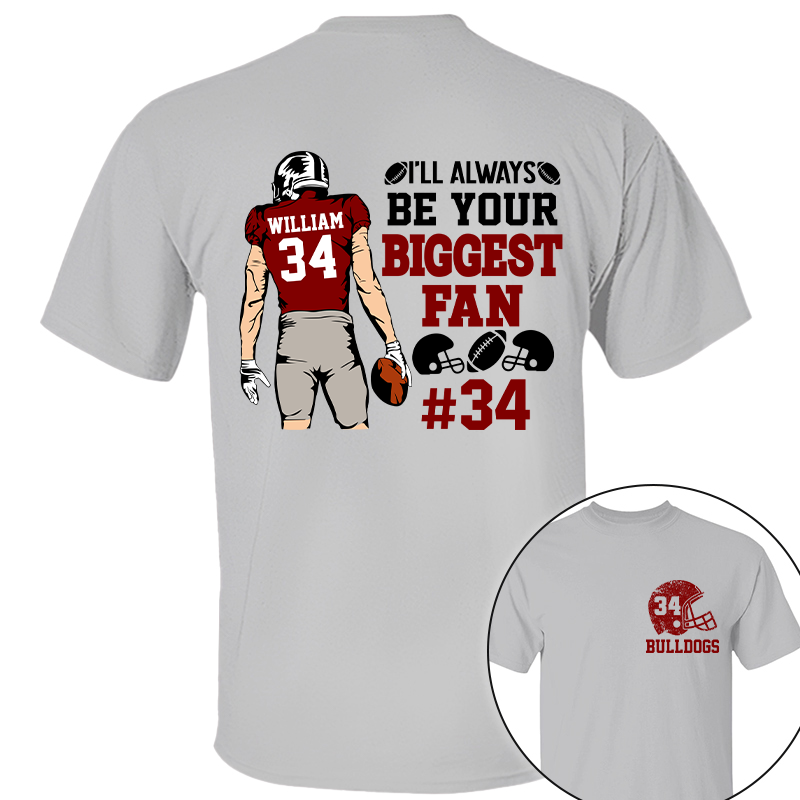 I'll Always Be Your Biggest Fan Personalized Cheer Football Shirt Ph99 Tu20