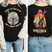 Karma's On Your Scent Like Bounty Hunter, The Mandalorian This Is The Way - Personalized Shirt For Mom Pt99