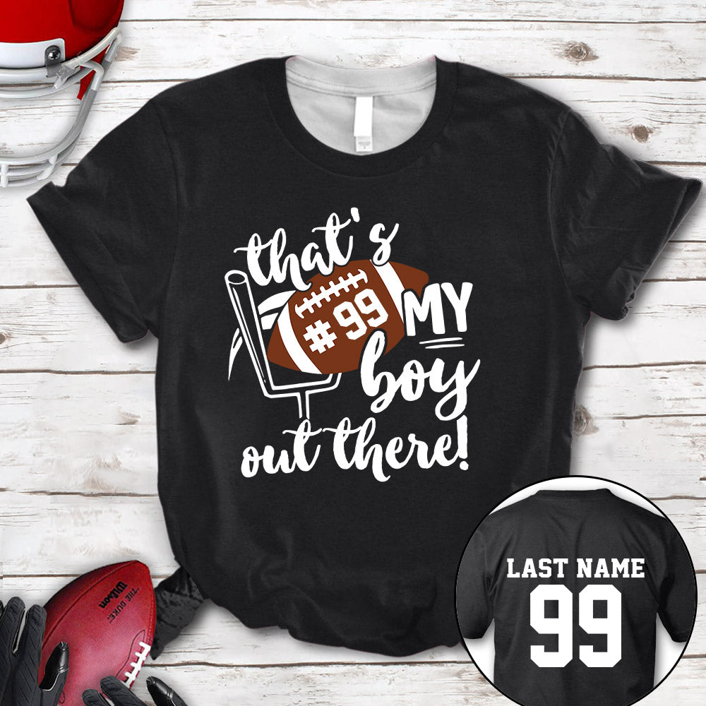 Personalized Shirt That's My Son Out There All Over Print Shirt For Football Mom Dad Football Family Game Day Shirt H2511 Ha96