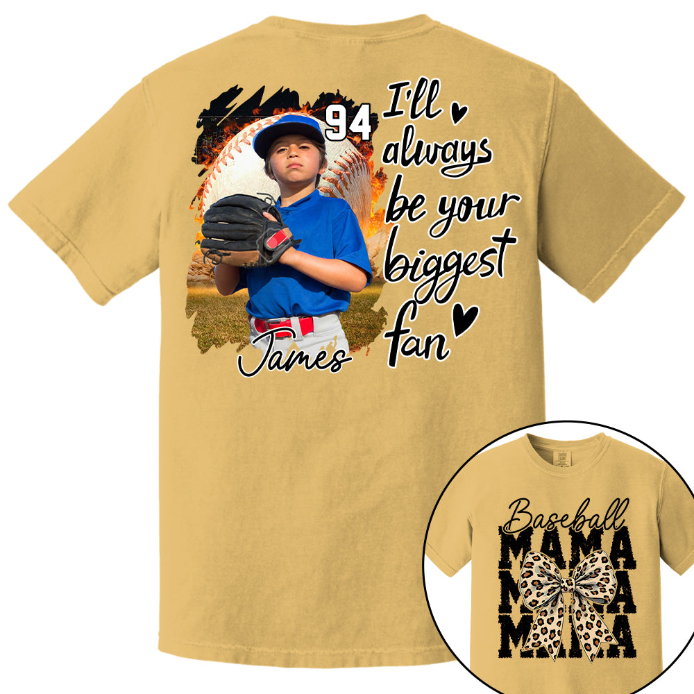 Baseball Mom, I'll Be Your Biggest Fan - Personalize Baseball Shirt Gift for Baseball Mom Vr2 Tu24