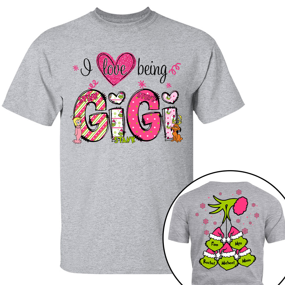 I Love Being Gigi - Custom Sweatshirt For Grandma Nana Mom - Best Family Gifts NA04 Tu20