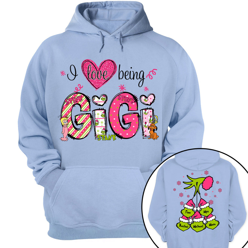 I Love Being Gigi - Custom Sweatshirt For Grandma Nana Mom - Best Family Gifts NA04 Tu20
