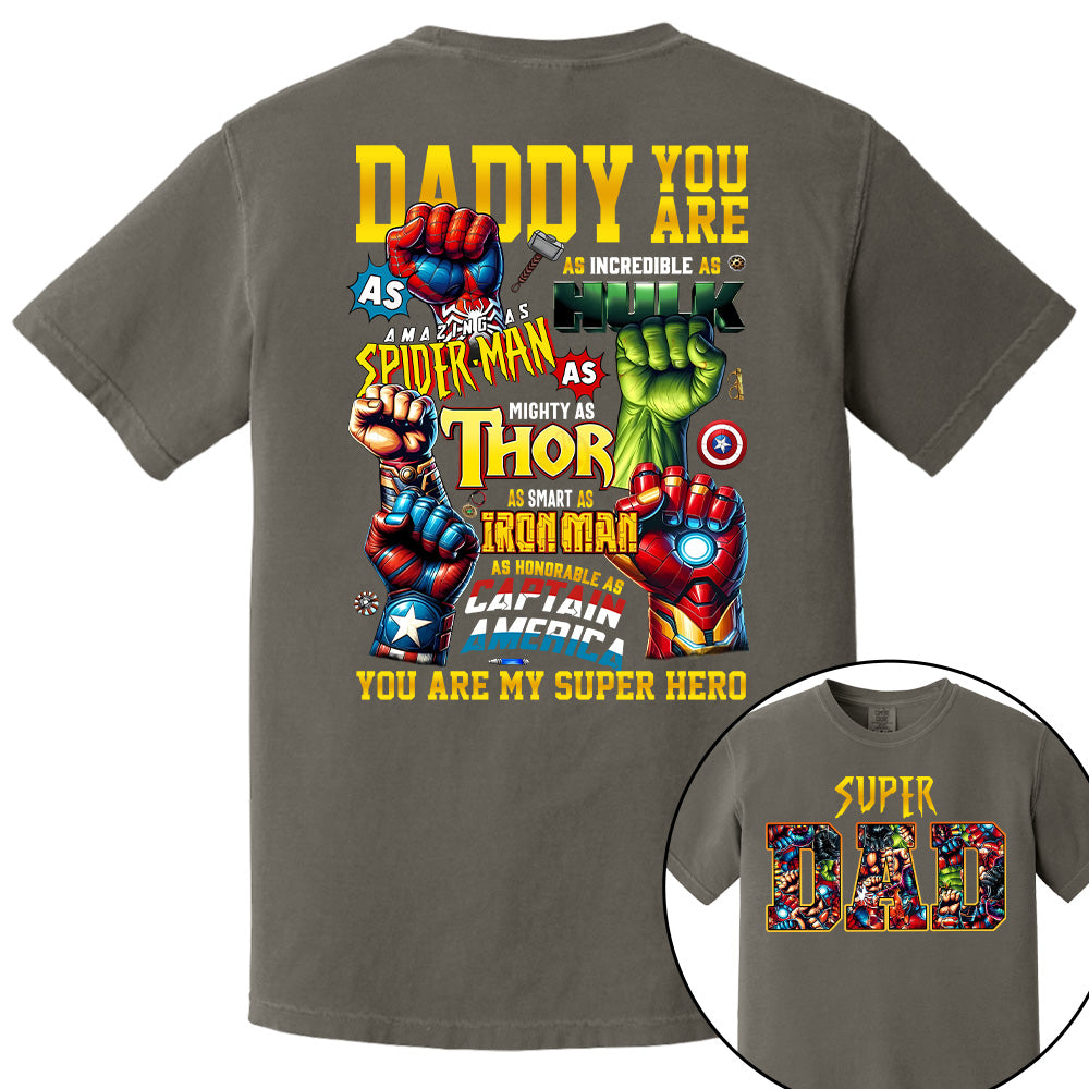 Super Dad Daddy You Are Shirt, Custom Father's Day Gift 2025 For Dad Pt99