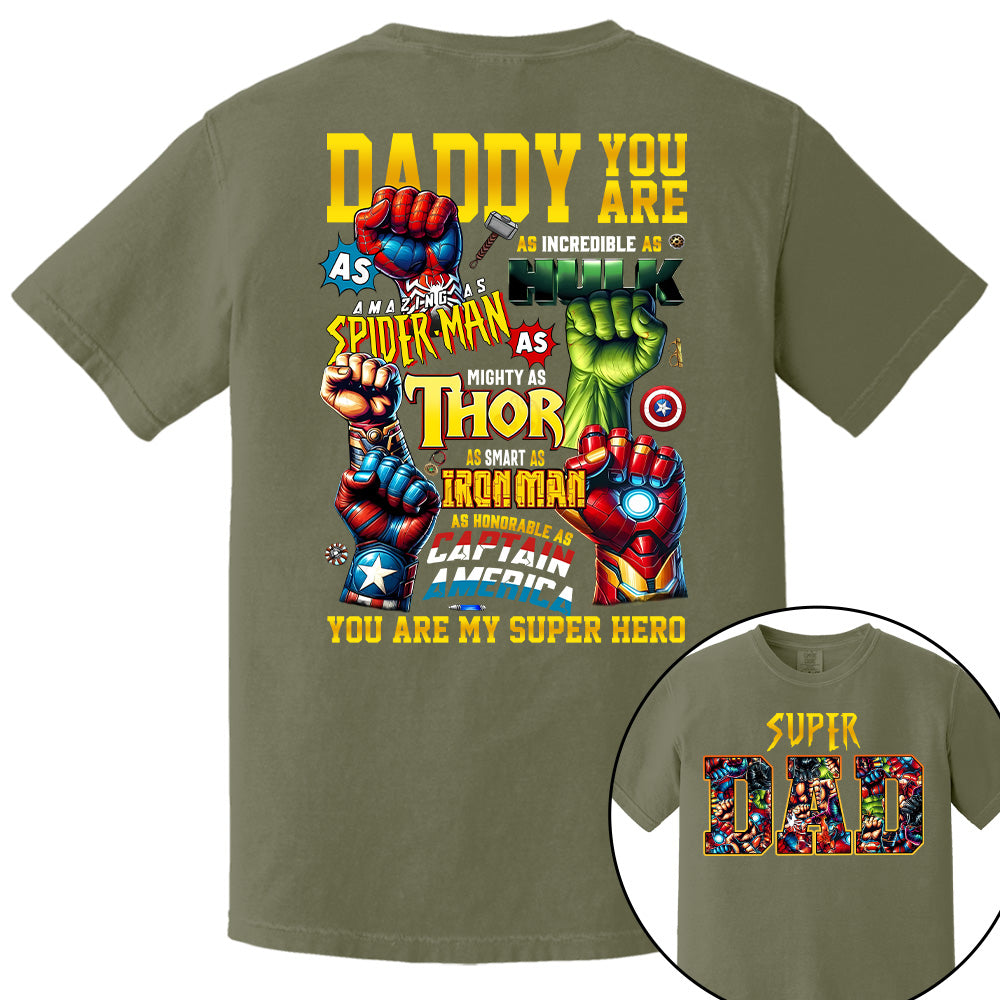 Super Dad Daddy You Are Shirt, Custom Father's Day Gift 2025 For Dad Pt99