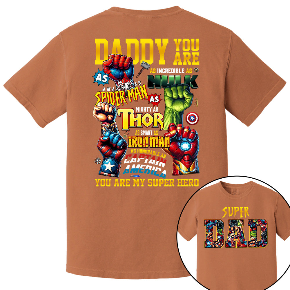 Super Dad Daddy You Are Shirt, Custom Father's Day Gift 2025 For Dad Pt99