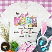 This Mama Loves Her Peeps, Custom Easter Grandma T-Shirt, Gift For Grandma T1807 Tm01