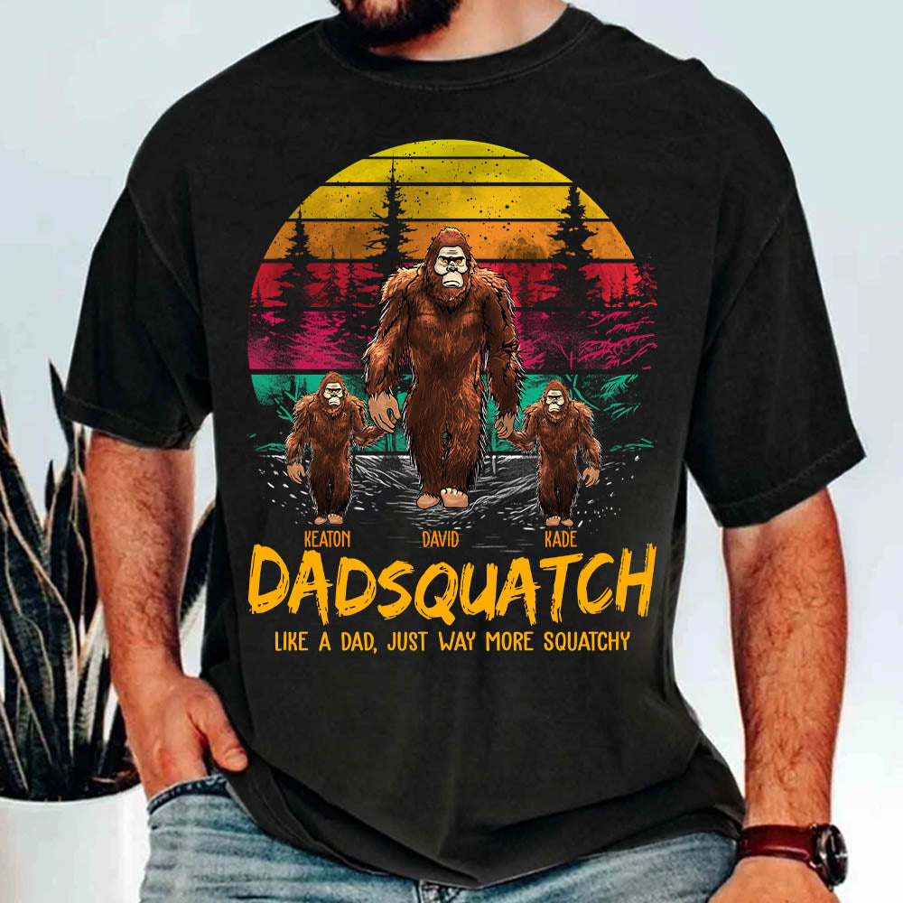 Dadsquatch, Like A Dad, Just Way More Squatchy - Personalized Vintage Shirt