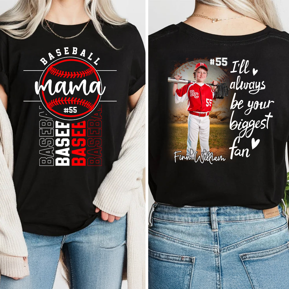 I Will Always Be Your Biggest Fan - Personalized Shirt For Mom, Family Member Pt99