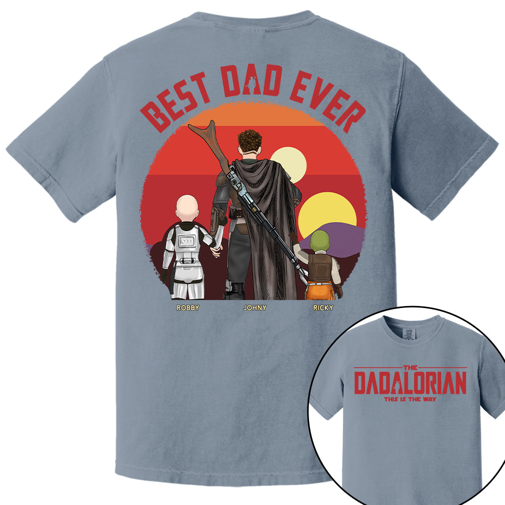 The Dadalorian This Is The Way, Best Dad Ever - Personalized Shirt Gift For Dad HIXX