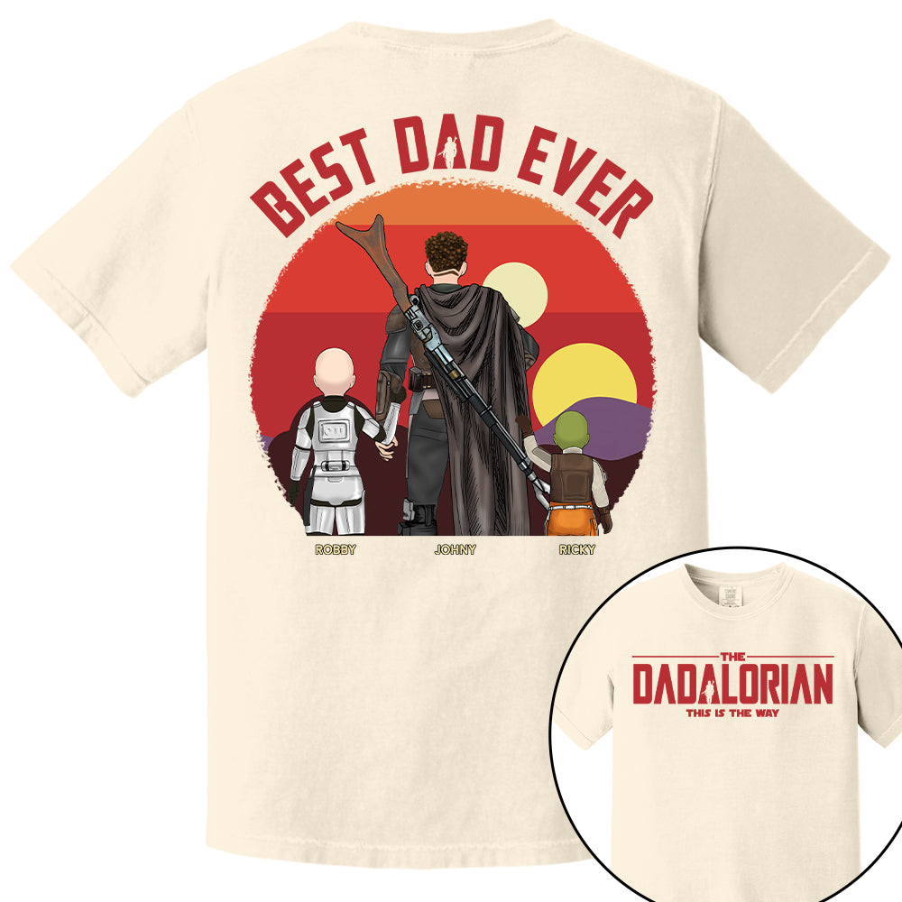 The Dadalorian This Is The Way, Best Dad Ever - Personalized Shirt Gift For Dad HIXX