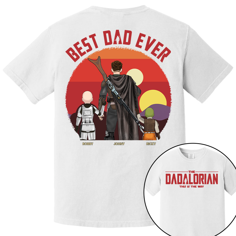 The Dadalorian This Is The Way, Best Dad Ever - Personalized Shirt Gift For Dad HIXX