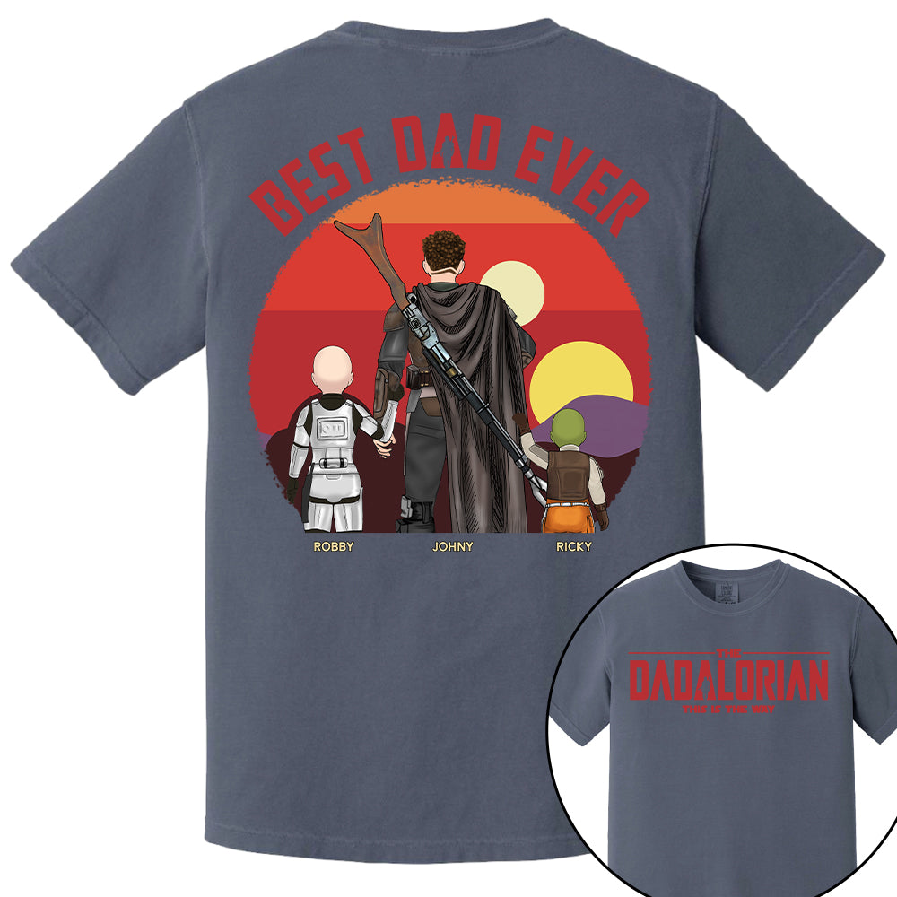 The Dadalorian This Is The Way, Best Dad Ever - Personalized Shirt Gift For Dad HIXX