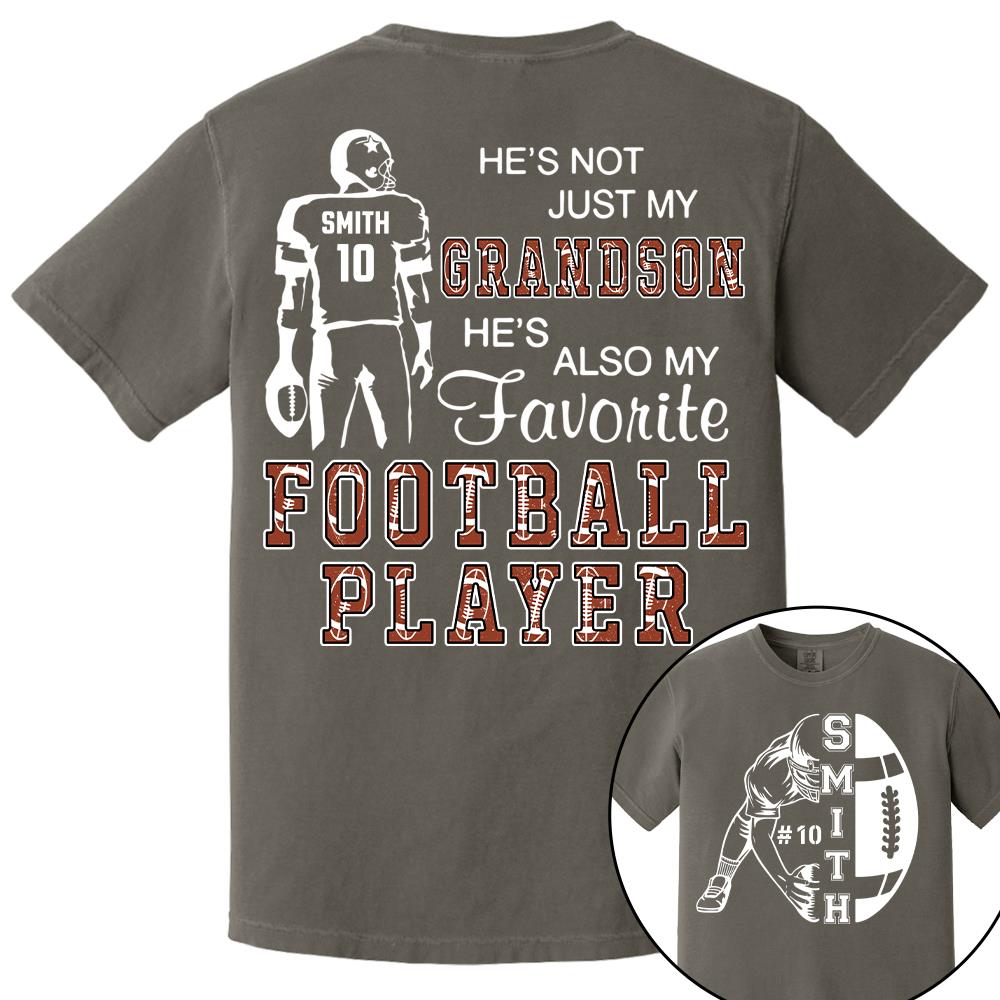 Not Just My Grandson, My Favorite Football Player, Custom Name & Number Football Shirt for Proud Mom, Grandma, Family A2110 Hv01