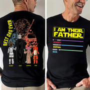 I Am Their Father Best Dad Ever, Personalized Shirt, Custom Father's Day Gift T1807 Pt99