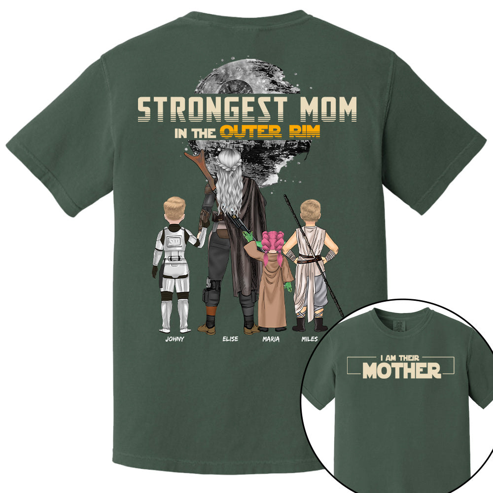 Strongest Mom In The Outer Rim - Personalized I Am Their Mother Shirt For Mom Nh00