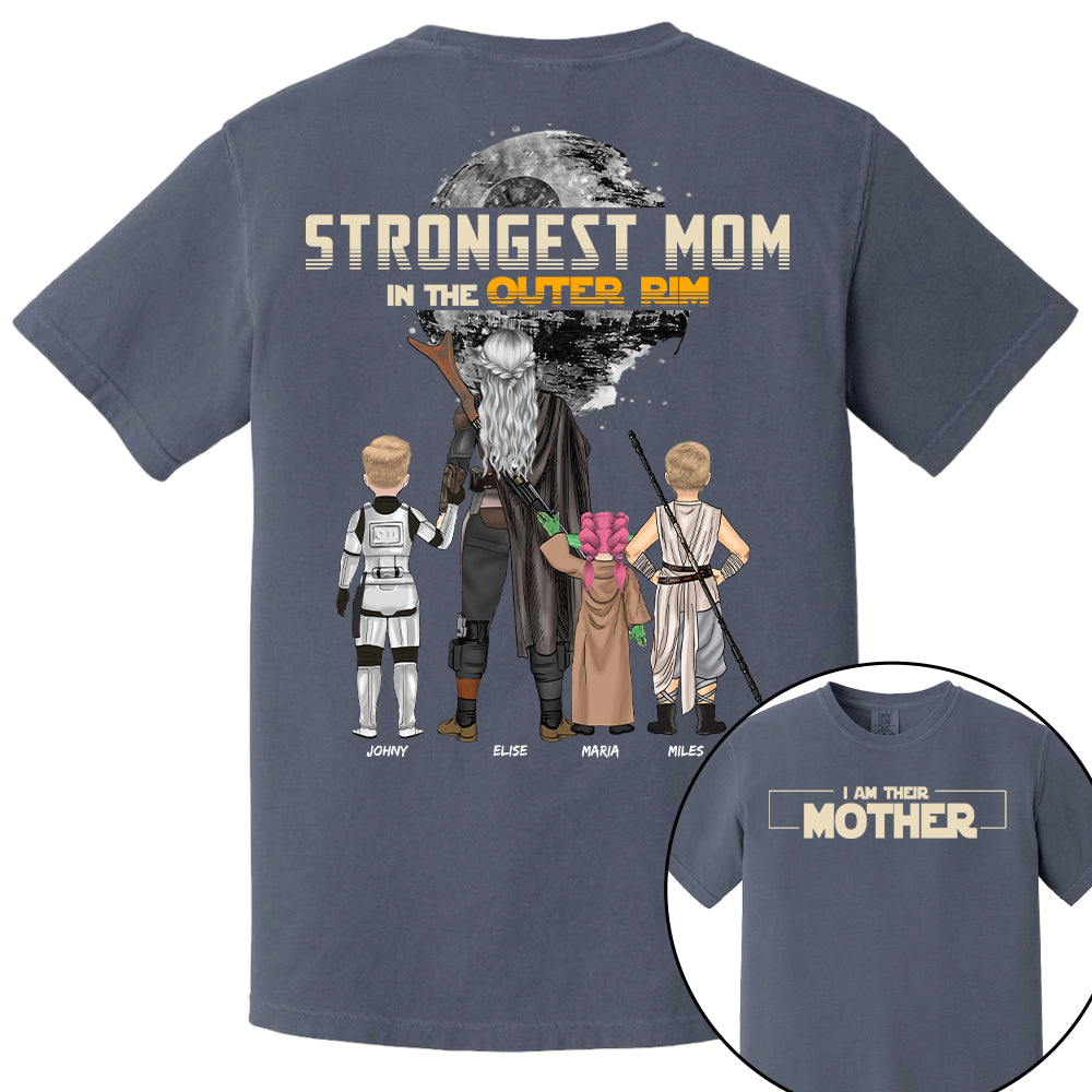 Strongest Mom In The Outer Rim - Personalized I Am Their Mother Shirt For Mom Nh00
